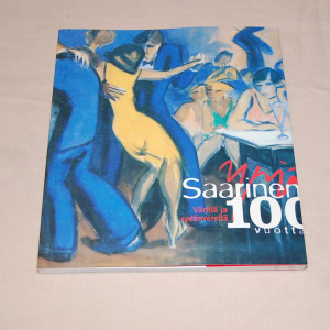 Värillä ja sydänverellä Yrjö Saarinen 100 vuotta